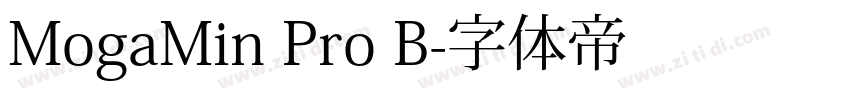 MogaMin Pro B字体转换